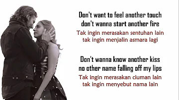 Lady Gaga - I'll Never Love Again | Lirik Terjemahan Indonesia