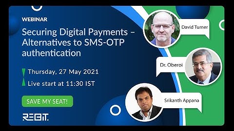 Securing Digital Payments – Alternatives to SMS OTP Authentication