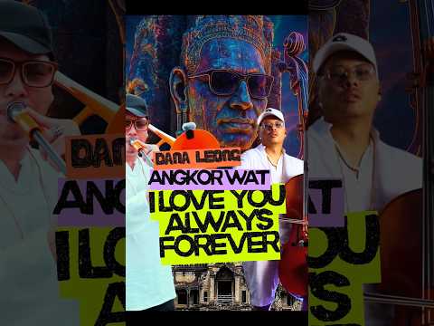 Dana Leong x Angkor Wat x I Love You Always Forever