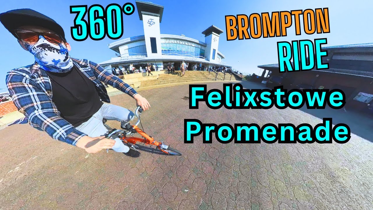 Felixstowe Promenade 360 Brompton Bike Ride