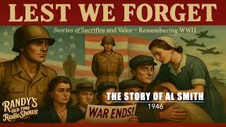 Lest We Forget 1946 The Story Of Al Smith