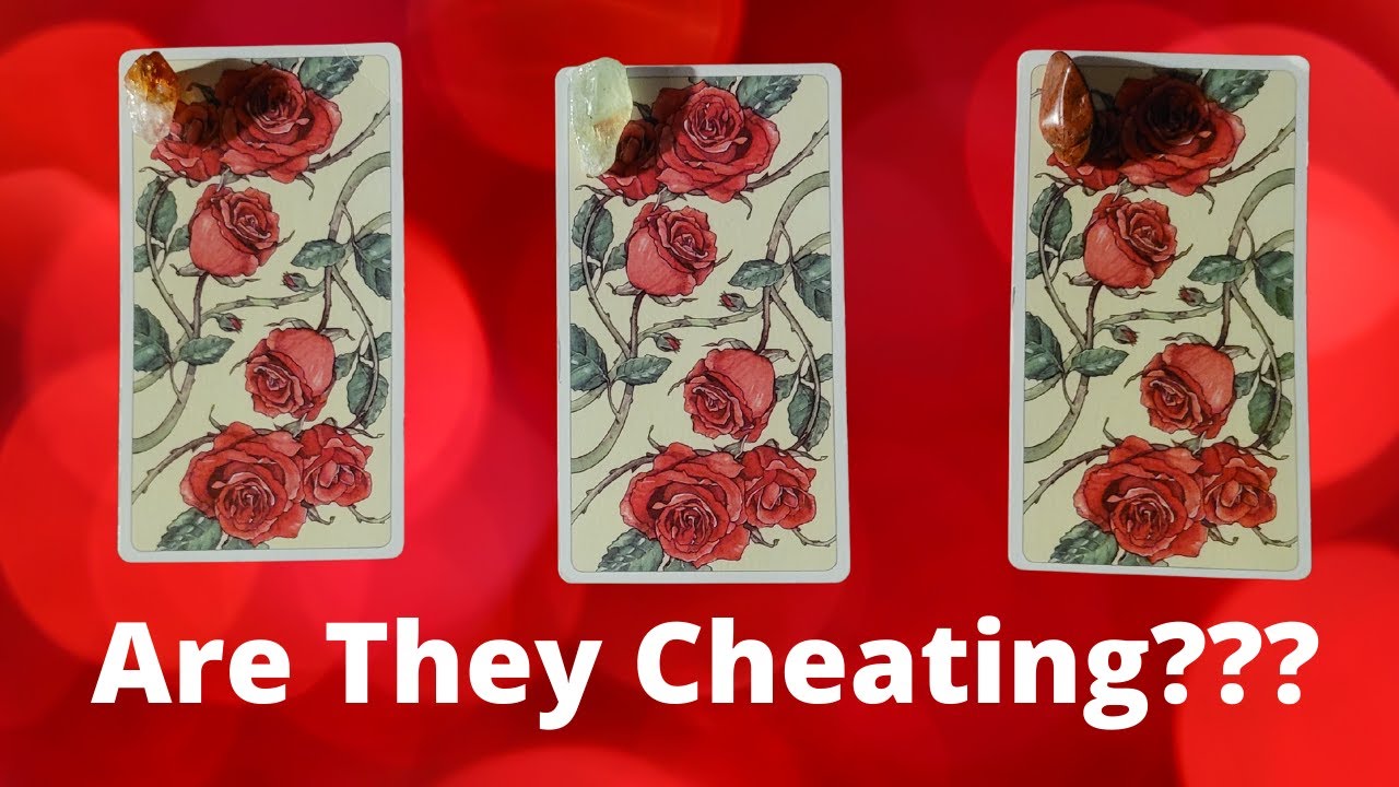 Are They Cheating? Tarot Card Reading