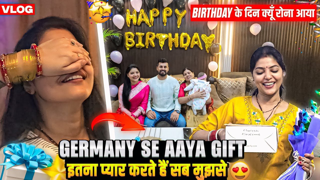 Birthday के दिन क्यूँ रोना आया मुझे | Germany se आया gift | ABHIKSHA 