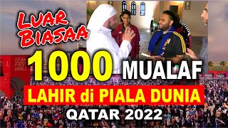 1000 Mualaf Baru di Qatar Masuk Islam di ajang Piala Dunia