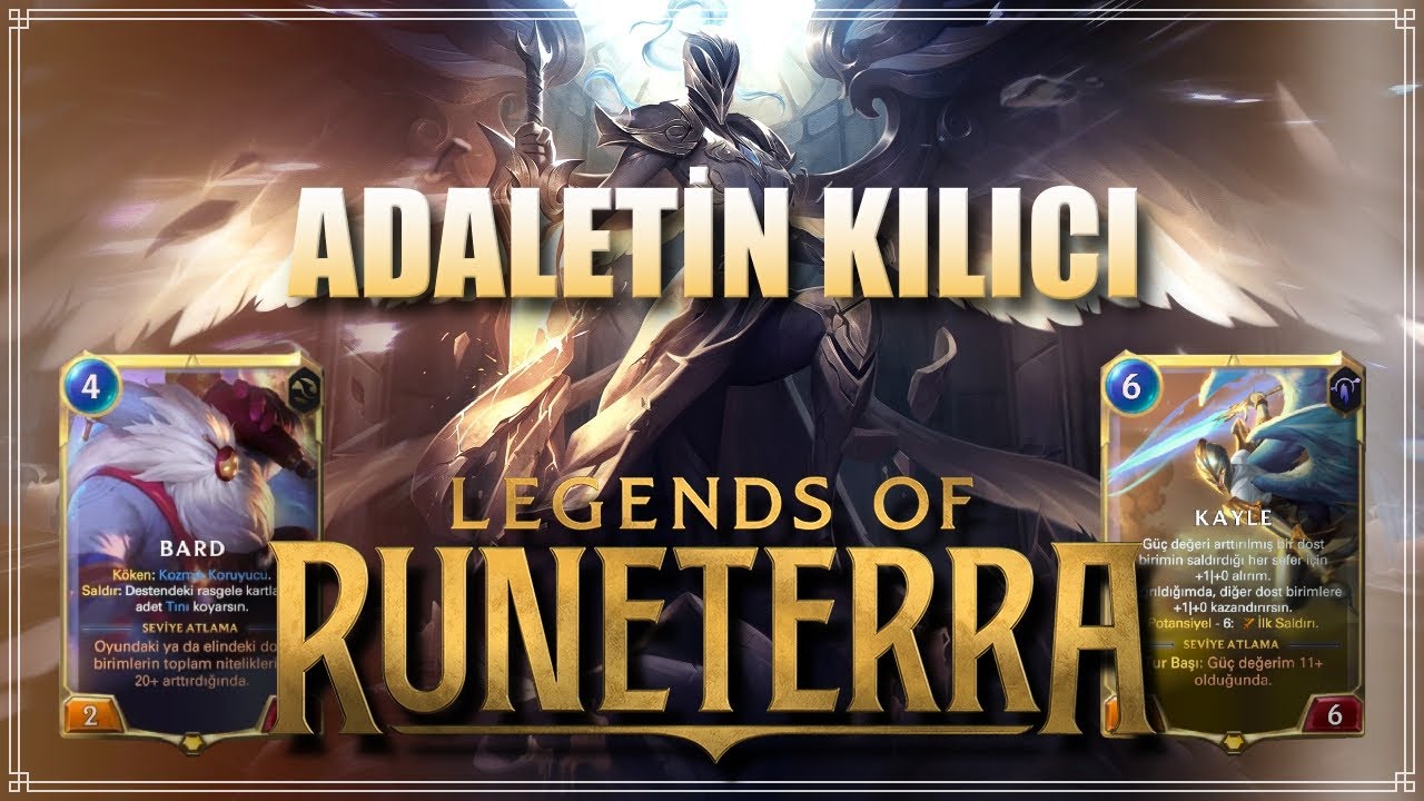 KAYLE YARGI DAĞITIYOR! KAYLE & BARD DESTESİ | Legends of Runeterra