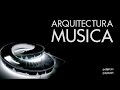 Arquitectura|Musica