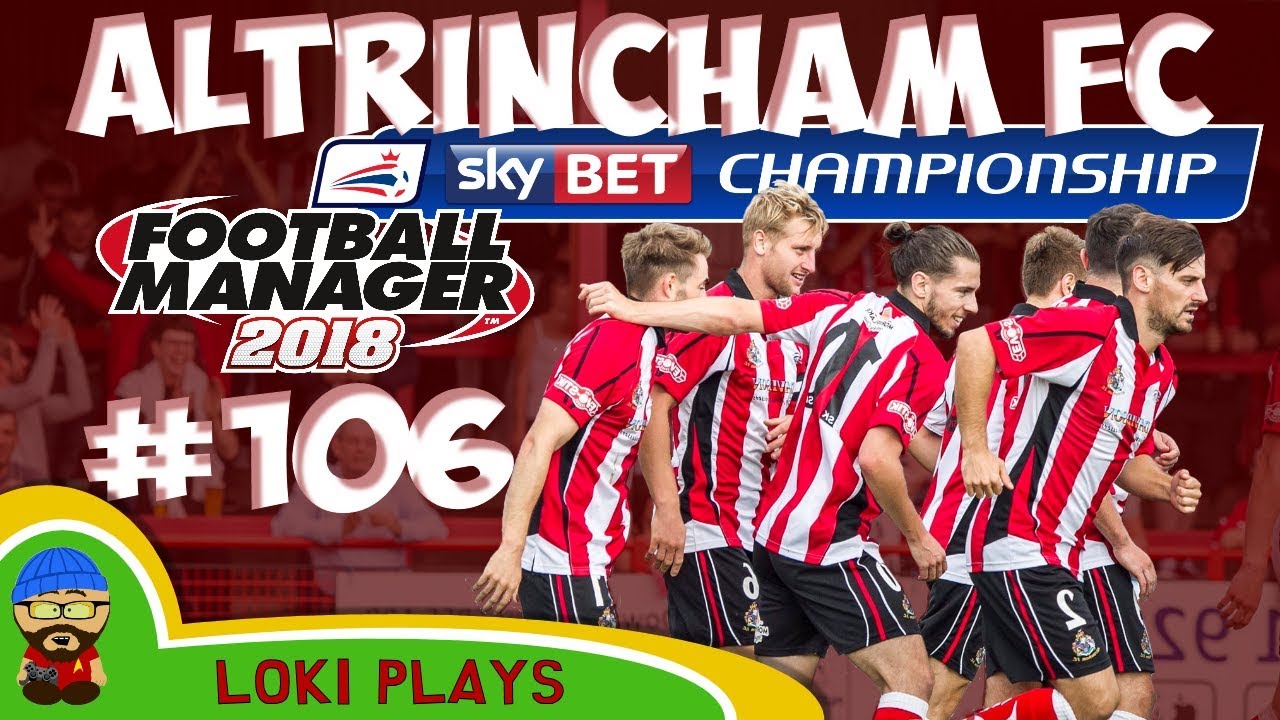 FM18 - Altrincham FC - EP106 -  CHAMPIONSHIP!! - Football Manager 2018