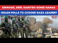 Sinwars, Deif, Haniyeh Gone... Now Hamas Holds Polls To Choose New Gaza Leader? IDF Watching