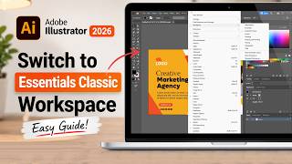 How To Switch To Essentials Classic Workspace In Adobe Illustrator 2026 (Easy Guide)