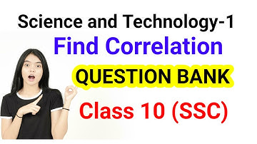 Find the correlation class 10 Science  and Technology 1 Question bank