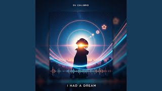 I Had A Dream