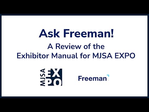 Ask Freeman! A Review of the Exhibitor Manual for MJSA EXPO