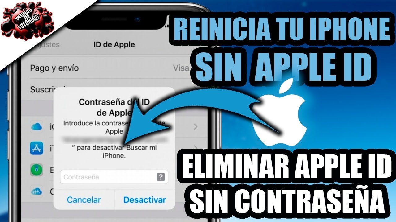 Como Borrar Apple Id De Iphone Sin Contraseña