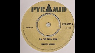 Derrick Morgan - Do The Beng Beng - 1968