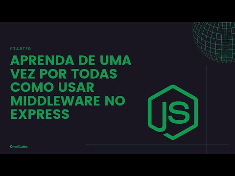 Vídeo: O que são funções de middleware no Express?