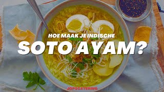Hoe maak je Soto Ayam? | Indische kippensoep (maaltijdsoep)