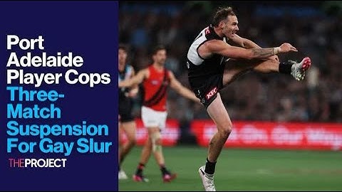 Port Adelaide Player Cops Three-Match Suspension For Homophobic Slur