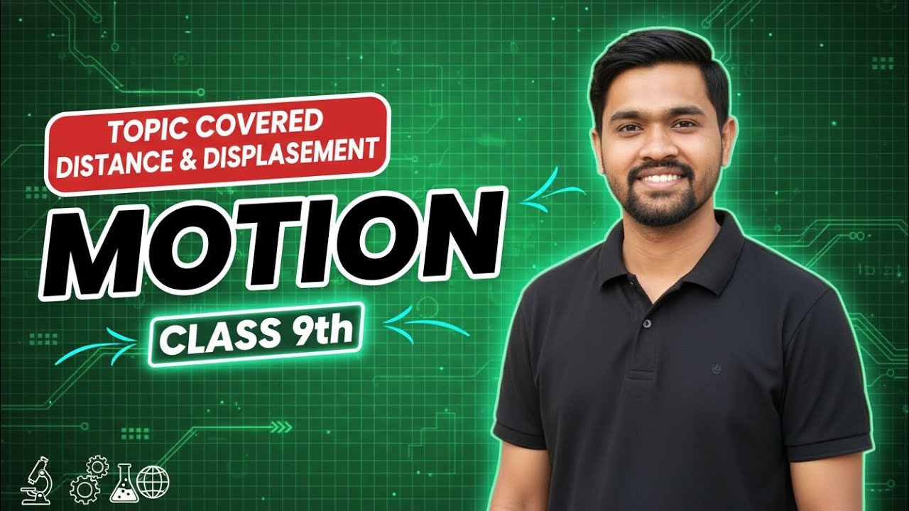 Distance & Displacement? 🤔 |Part-2| Motion Class 9 Physics|Explained in an easy way|Motion class 9th