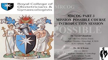 MRCOG PART 3 INTRODUCTION & GUIDE SESSION - ALL WHAT YOU NEED TO KNOW FROM THE SCRATCH