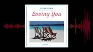 Davor Devcic - Loving You