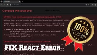 100% Fix REACT JS Error: Compiled with Problems Breaking Change: Webpack 5 used to include Polyfills