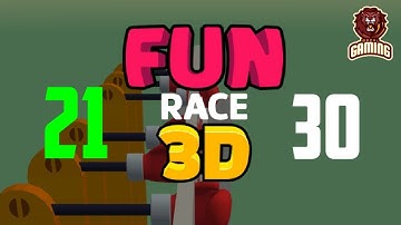 Fun Race 3D - Gameplay - Levels 21 - 30 + Bonus Levels Andriod Gameplay
