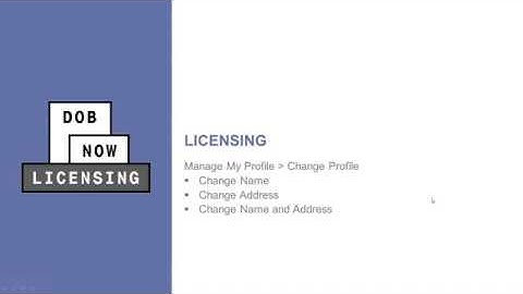 DOB NOW: Licensing - How to Change Name and Address