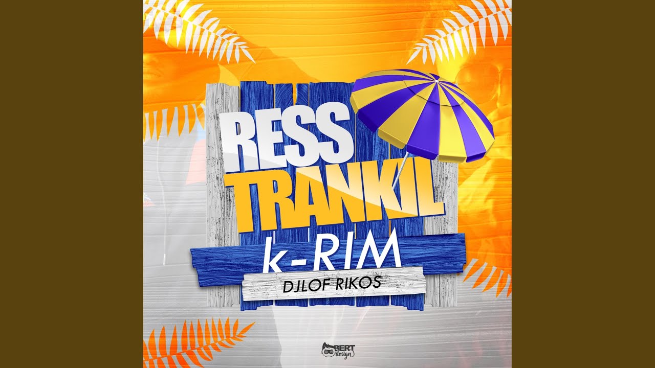 Ress trankil (feat. DjLof Rikos)