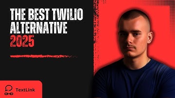 The Best Twilio Alternative 2025