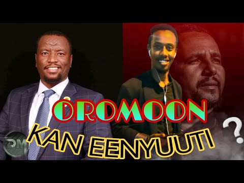 Oromoon Kan Eenyuuti Master Hassen Abdulqadir