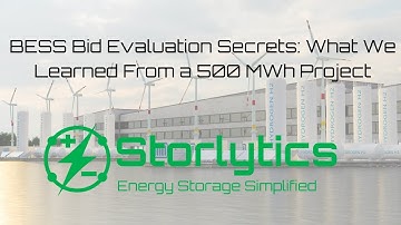 BESS Bid Evaluation Secrets: What We Learned From a 500 MWh Project