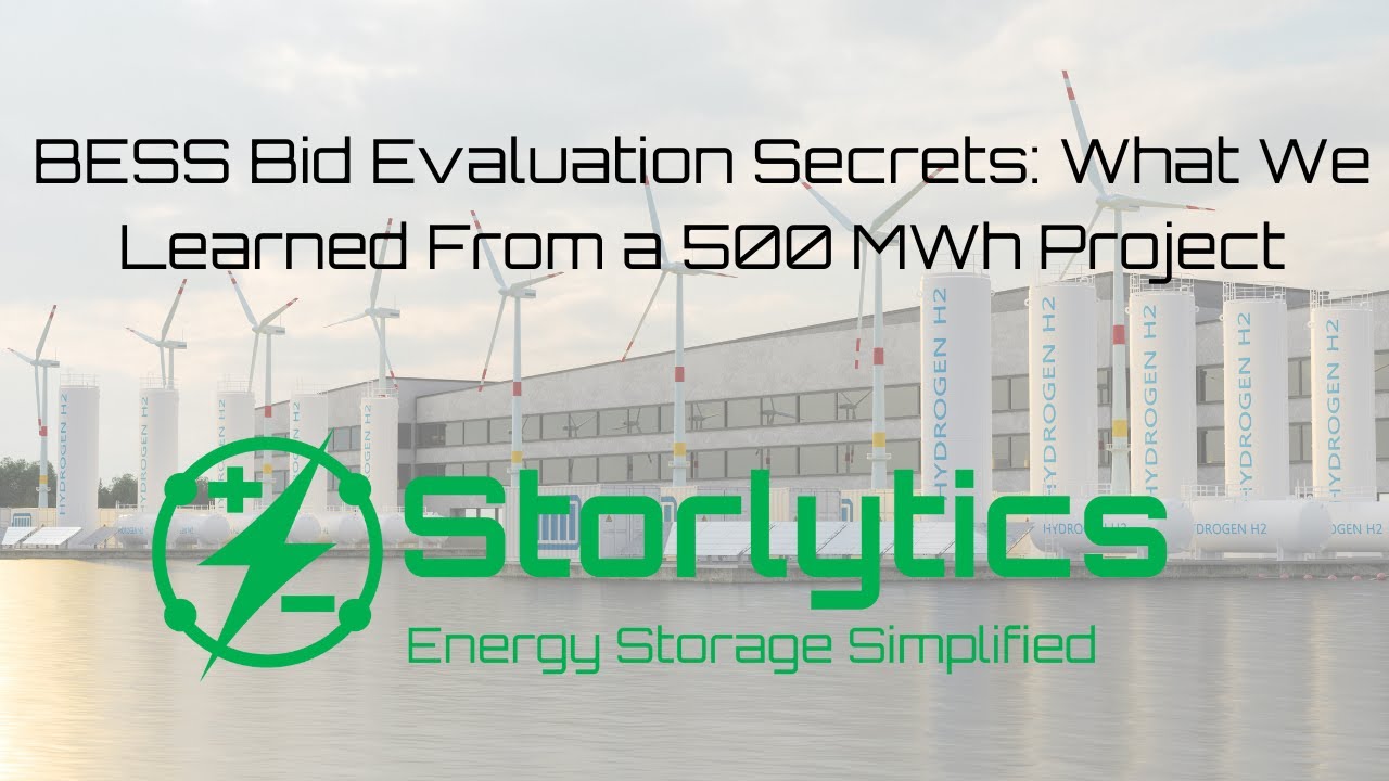 BESS Bid Evaluation Secrets: What We Learned From a 500 MWh Project ...