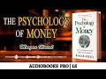 The Psychology of Money: Audiobook That Will Change How You See Wealth