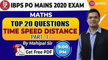 Time Speed Distance Questions | IBPS PO Mains 2020 Maths | IBPS PO Maths Preparation | Mahipal Sir
