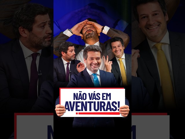 Não vás em aventuras!