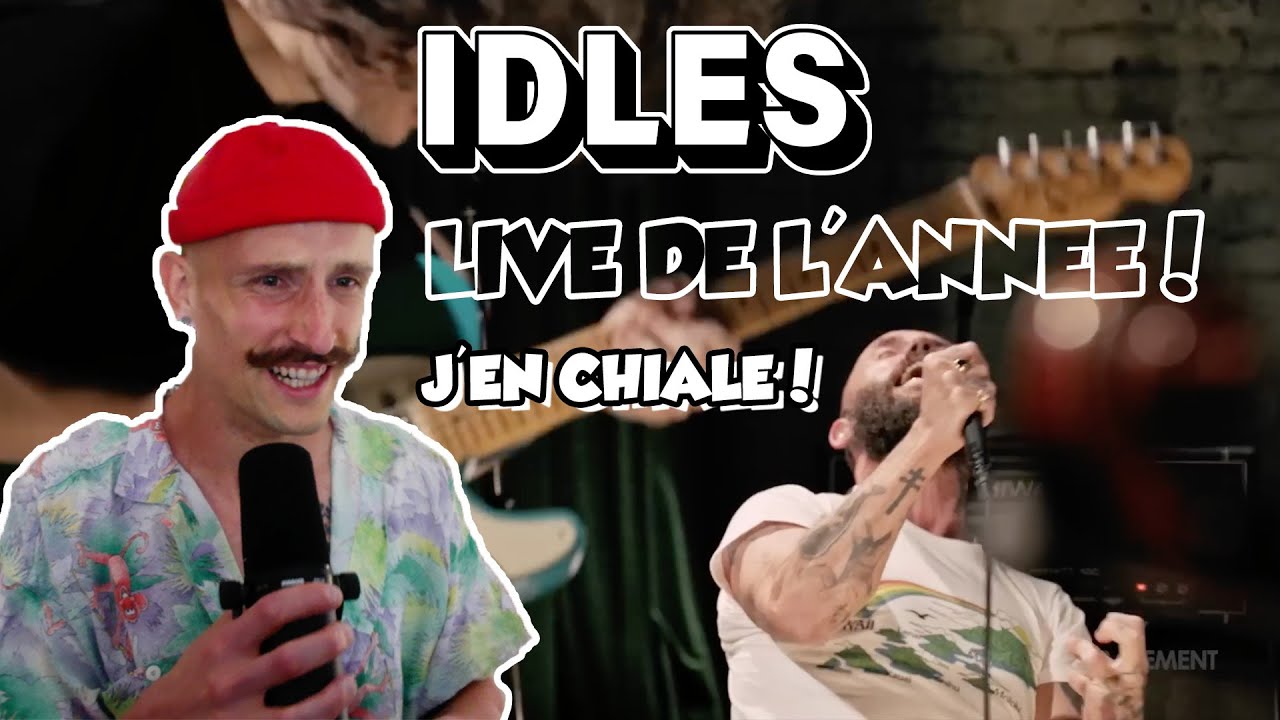 La MEILLEURE performance LIVE de l’année est signée IDLES et j’en CHIALE littéralement !!
