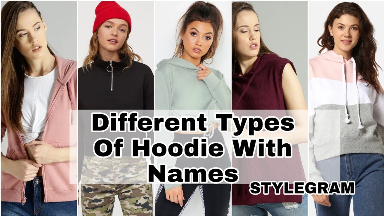 Different types of Hoodies with name | Hoodies for Girls with name: STYLE  GRAM Winter Outfit Ideas - YouTube