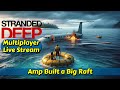 Will amp and drayus survive  stranded deep  live stream