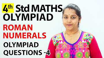 Roman Numerals - Olympiad Questions -4 | NCERT, CBSE | 3rd standard Maths olympiad | Olympiad Math