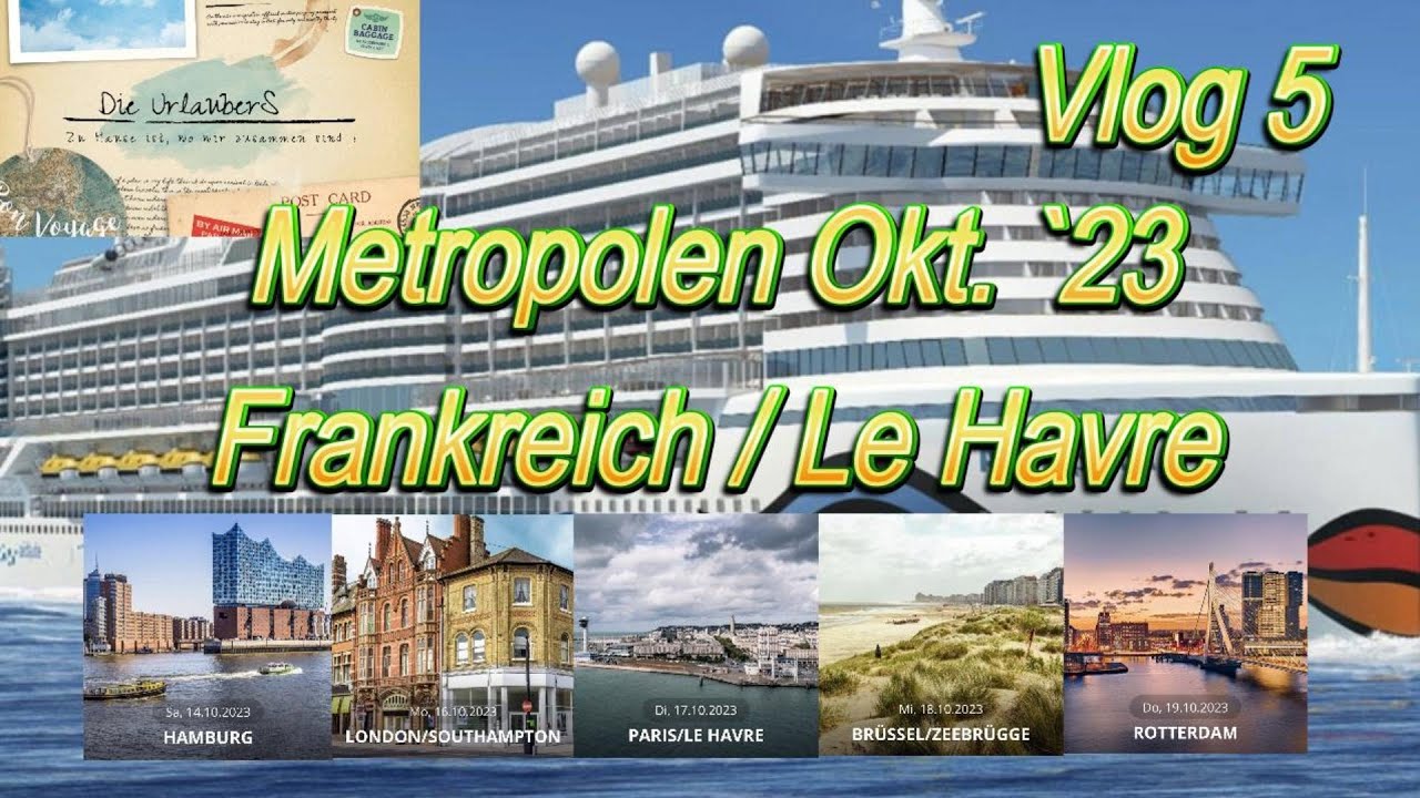 AIDA Prima Metropolen ab Hamburg 2023 Frankreich Le Havre YouTube AIDA Prima Metropolen ab Hamburg 2023 Frankreich Le Havre YouTube