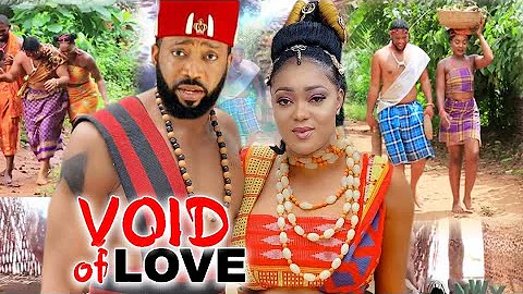 VOID OF LOVE SEASON 5&6 - FREDRICK LEONARD|PEGGY OVIRE TRENDING MOVIE 2021 LATEST NOLLYWOOD MOVIE