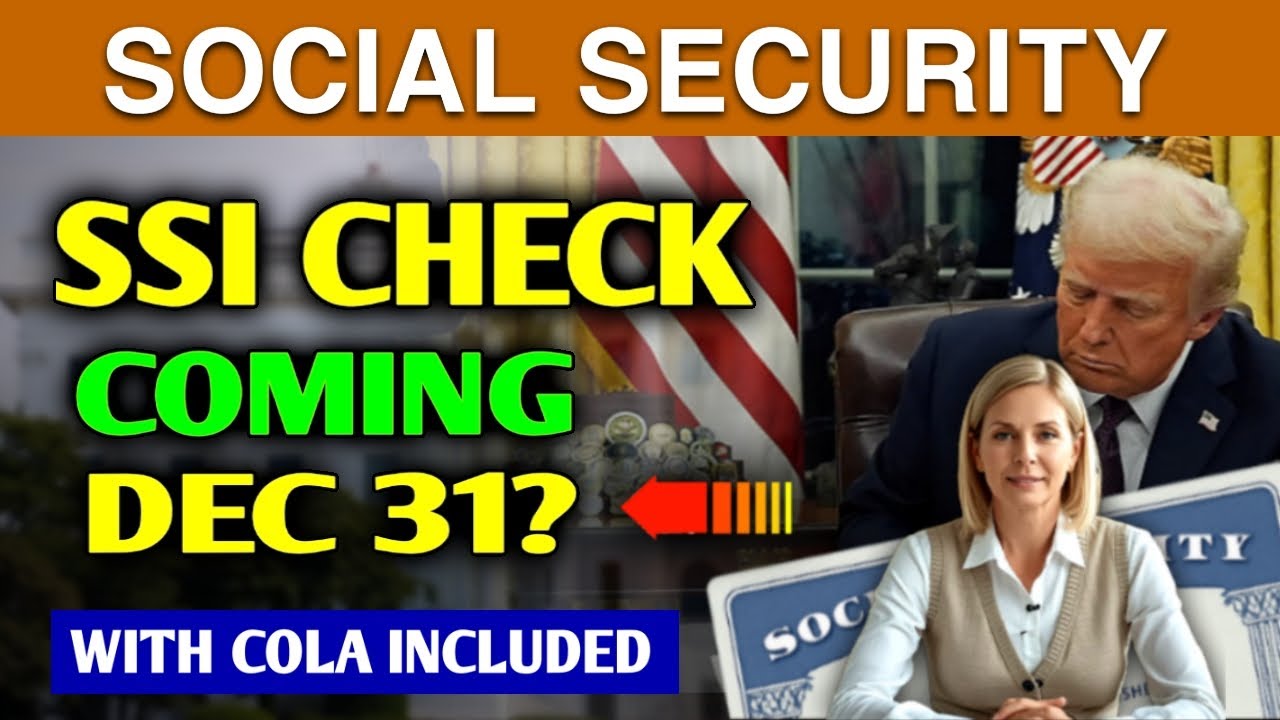 SSI & Social Security January 2026 Payment Arriving On December 31st ...