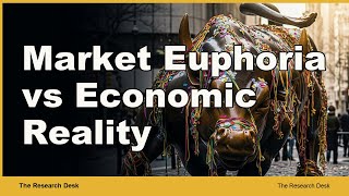 Market Euphoria vs. Economic Reality | Why Wall Street Ignores Main Street