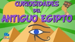 Curiosidades del Antiguo Egipto | Videos Educativos para Niños.