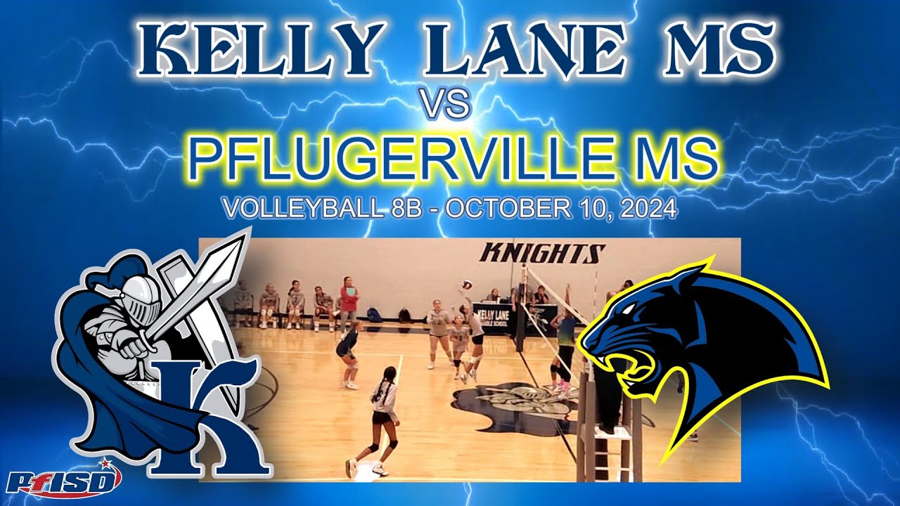 PfISD  KELLY LANE vs PFLUGERVILLE  8B  - 10.10.2024