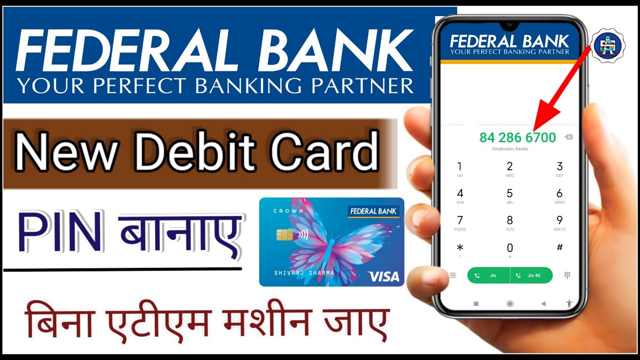 Federal Bank Atm Card Activation federal Bank Ka Atm Pin Kaise Banaye federal-bank-atm-card-activation-federal-bank-ka-atm-pin-kaise-banaye