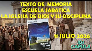 MEMORY VERSE JULY 11 THE CHURCH OF GOD AND ITS DISCIPLINE #sabbathschool #juliosilva #idicapula MEMORY VERSE JULY 11 THE CHURCH OF GOD AND ITS DISCIPLINE #sabbathschool #juliosilva #idicapula