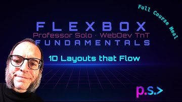 Flexbox Fundamentals — Modern 1D Layout