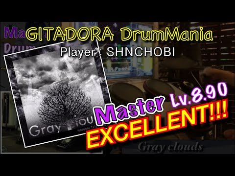 Gray clouds (Master) エクセレント【GITADORA DrumMania