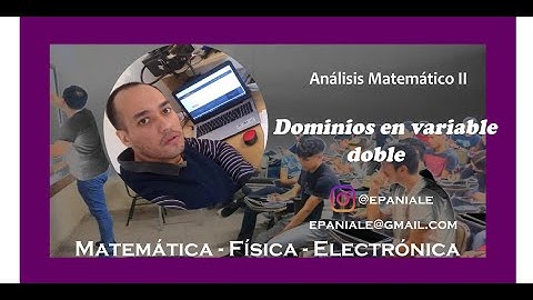Análisis Matemático II. Dominios de funciones en variable doble.